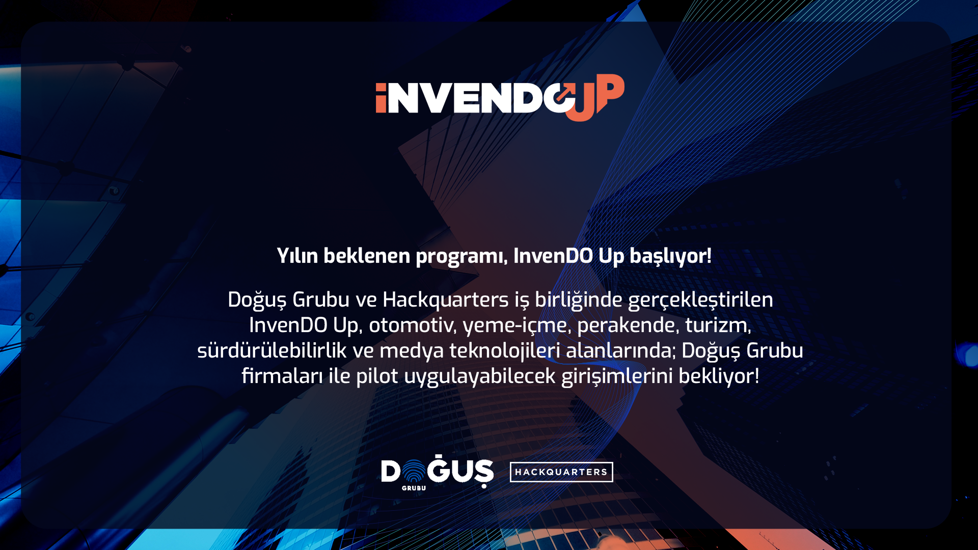 ‘InvenDO Up Hızlandırma Programı’ Girişimci Şirketler Ekosistemine Açılıyor
