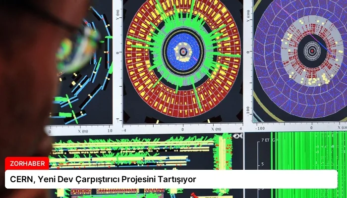 CERN, Yeni Dev Çarpıştırıcı Projesini Tartışıyor