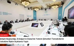 İletişim Başkanlığı, Erdoğan’ın Dubai’de Yatırım Şirketleri Temsilcilerini Kabulüne İlişkin Açıklama Yaptı