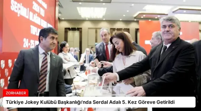 Türkiye Jokey Kulübü Başkanlığı’nda Serdal Adalı 5. Kez Göreve Getirildi