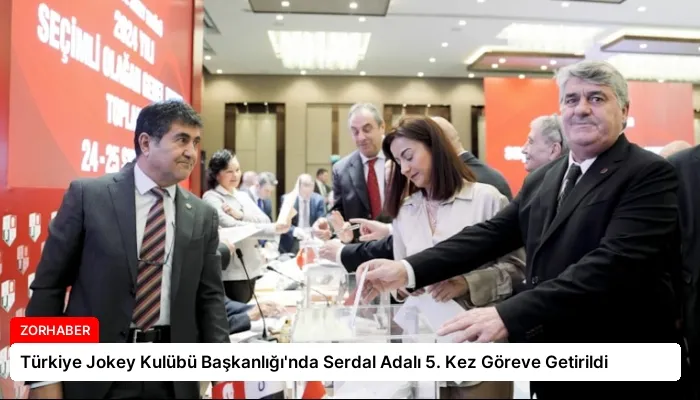 Türkiye Jokey Kulübü Başkanlığı’nda Serdal Adalı 5. Kez Göreve Getirildi