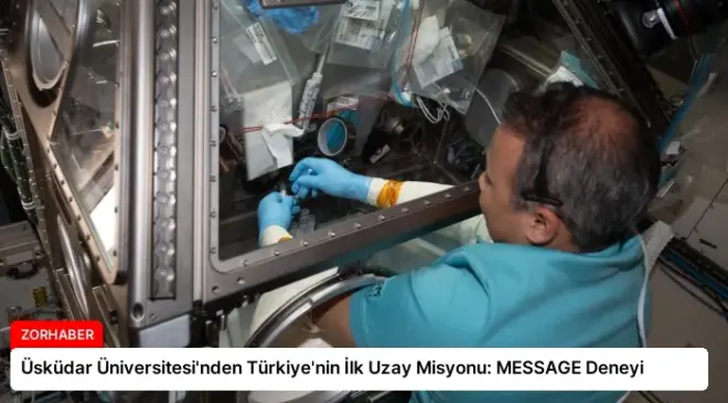 Üsküdar Üniversitesi’nden Türkiye’nin İlk Uzay Misyonu: MESSAGE Deneyi