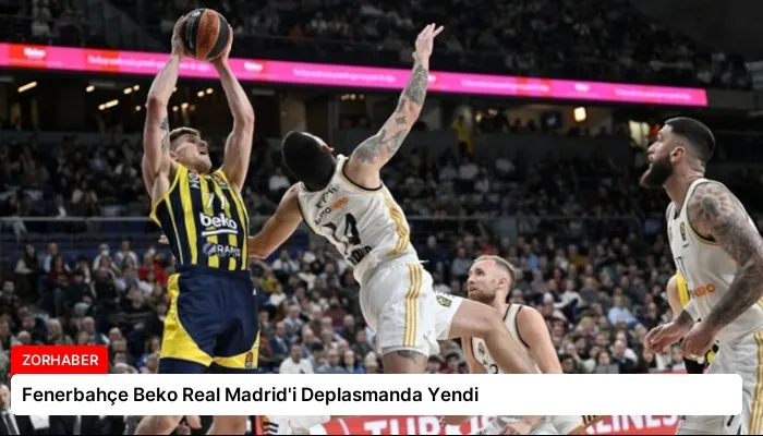 Fenerbahçe Beko Real Madrid’i Deplasmanda Yendi