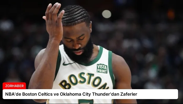 NBA’de Boston Celtics ve Oklahoma City Thunder’dan Zaferler