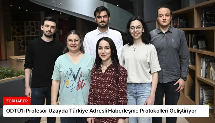 ODTÜ’lı Profesör Uzayda Türkiye Adresli Haberleşme Protokolleri Geliştiriyor