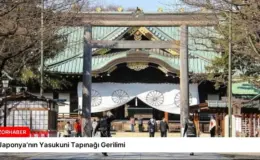 Japonya’nın Yasukuni Tapınağı Gerilimi